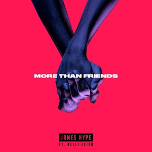 James Hype - More Than Friends (feat. Kelli-Leigh)